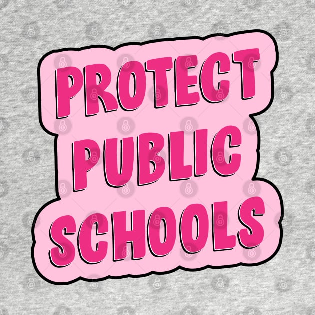 Protect Public Schools - Education by Football from the Left